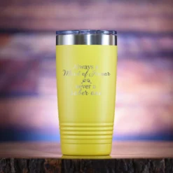 Always A Maid Of Honor Never A Sober One Travel Tumbler -crystal imagery shop M216 yellow tumb coloredbg 1 scaled