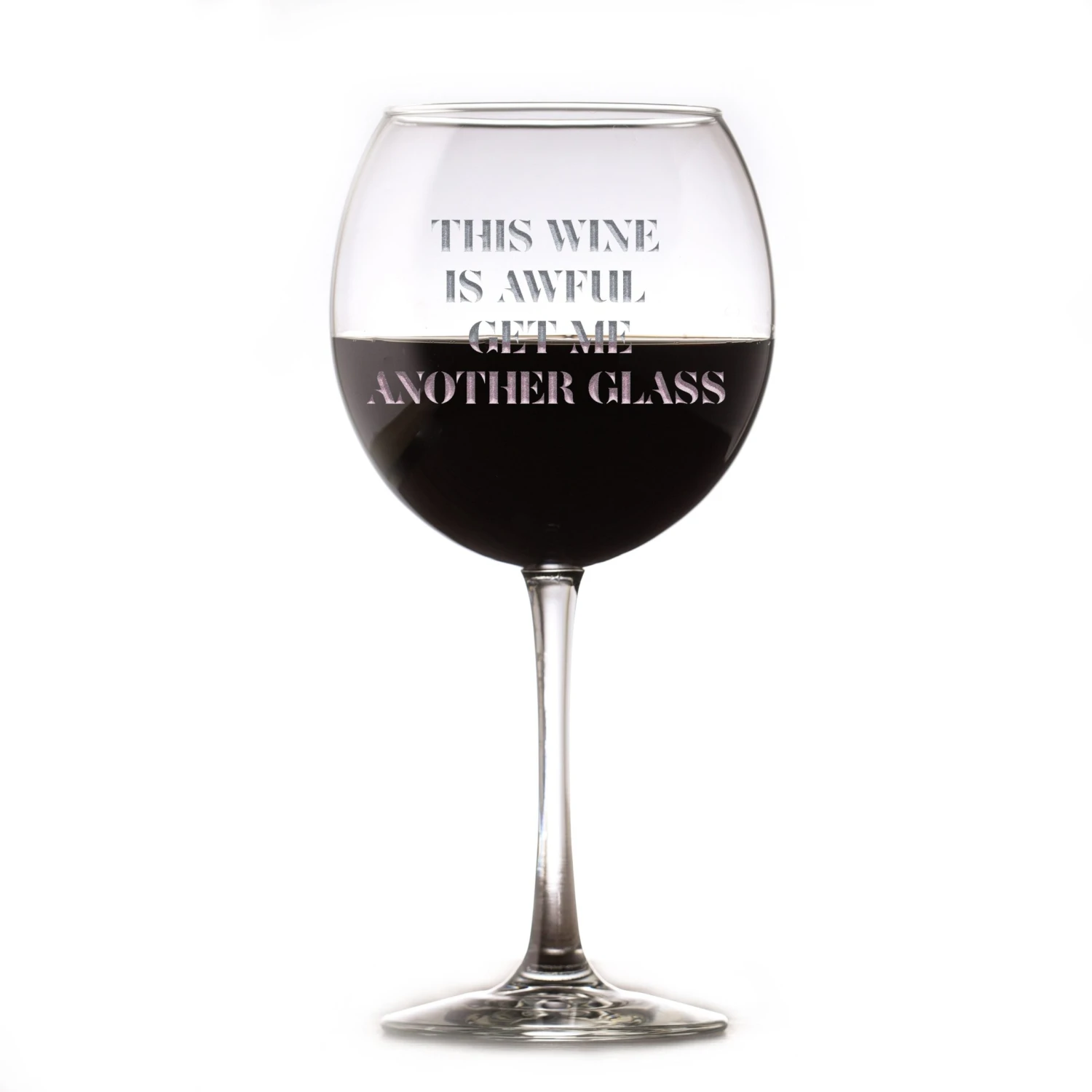 This Wine Is Awful, Get Me Another Glass, Red Wine Glass 2 This Wine Is Awful, Get Me Another Glass, Red Wine Glass - Image 2